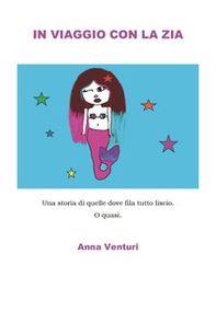 In viaggio con la zia - Librerie.coop