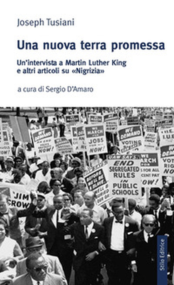 Una nuova terra promessa. Un'intervista a Martin Luther King e altri articoli su «Nigrizia» - Librerie.coop Una nuova terra promessa. Un'intervista a Martin Luther King e altri articoli su «Nigrizia» - Librerie.coop