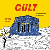 Cult. 40 luoghi tra cielo e terra - Librerie.coop Cult. 40 luoghi tra cielo e terra - Librerie.coop