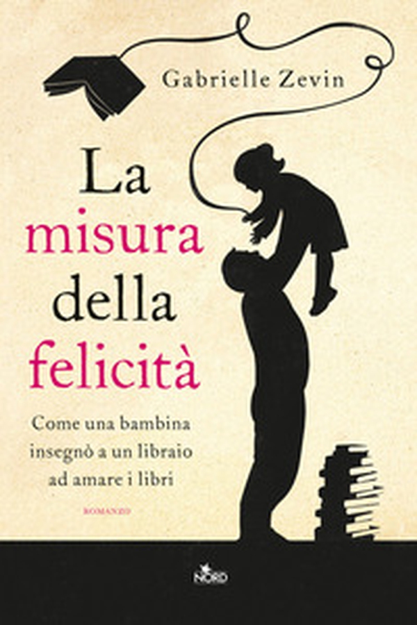 La misura della felicità - Librerie.coop La misura della felicità - Librerie.coop