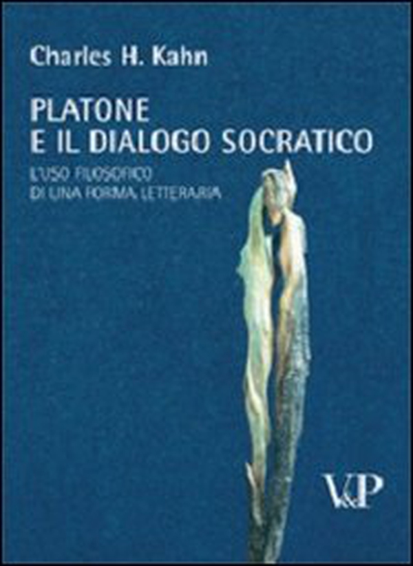 Platone e il dialogo socratico. L'uso filosofico di una forma letteraria - Librerie.coop Platone e il dialogo socratico. L'uso filosofico di una forma letteraria - Librerie.coop