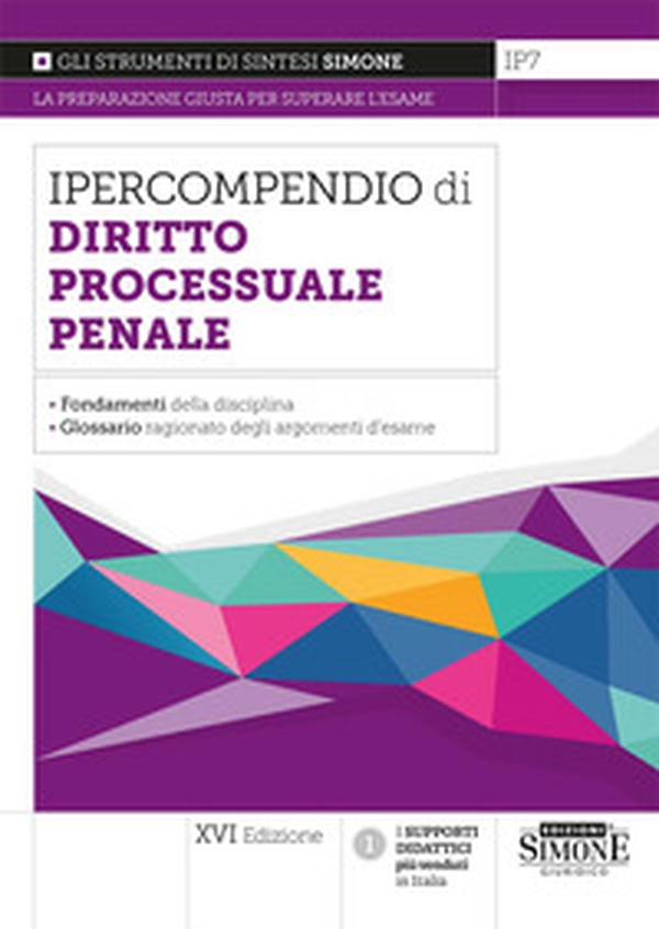 Ipercompendio di diritto processuale penale. I fondamenti della disciplina. Glossario dei principali argomenti d'esame - Librerie.coop