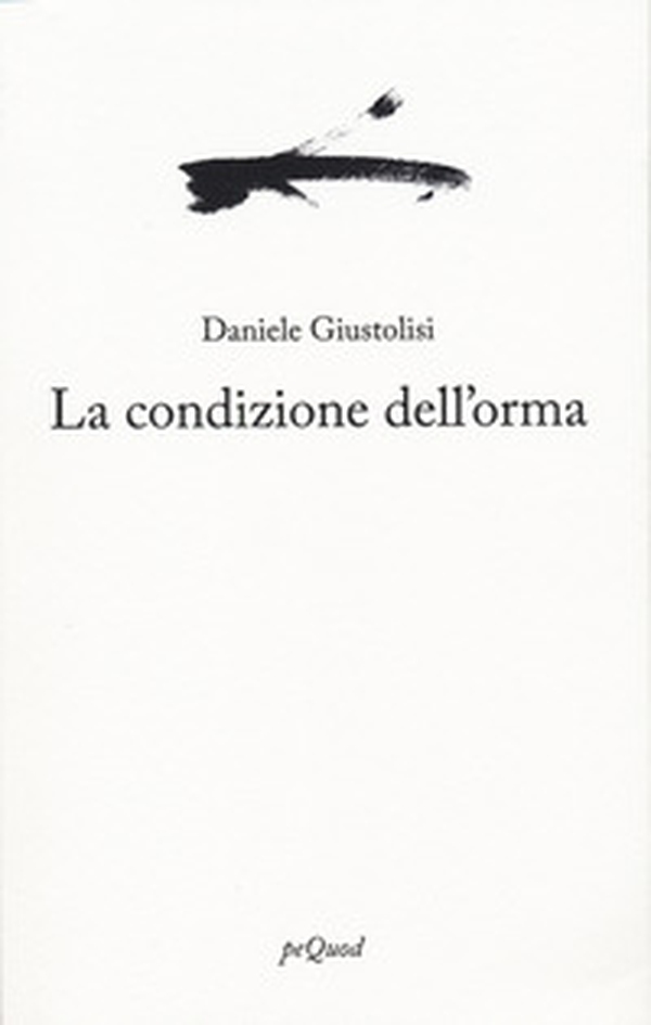 La condizione dell'orma - Librerie.coop La condizione dell'orma - Librerie.coop