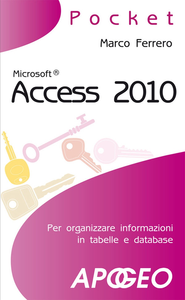 Access 2010 - Librerie.coop Access 2010 - Librerie.coop