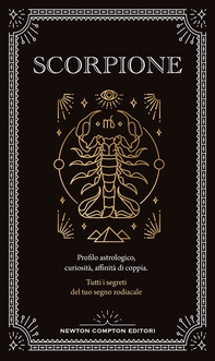 Guida astrologica al segno dello Scorpione - Librerie.coop Guida astrologica al segno dello Scorpione - Librerie.coop