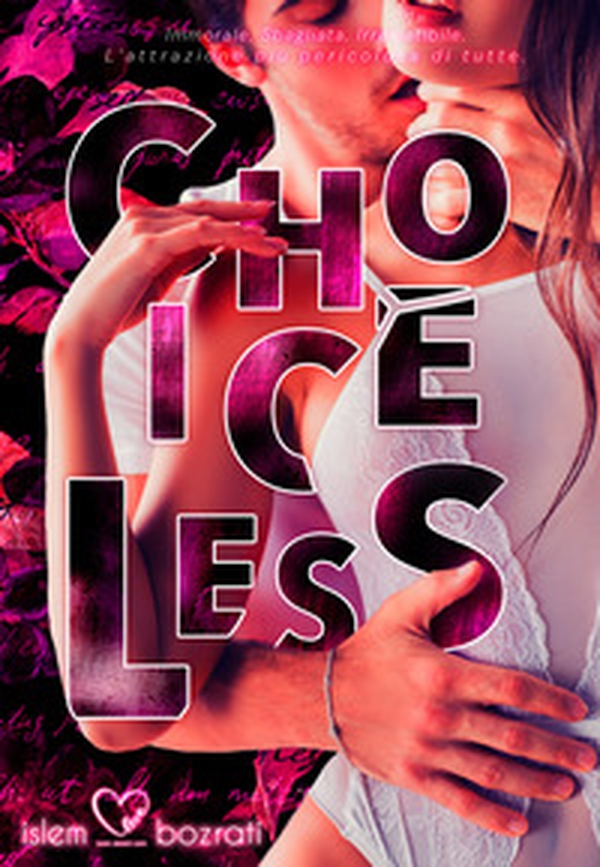 Choiceless - Librerie.coop Choiceless - Librerie.coop