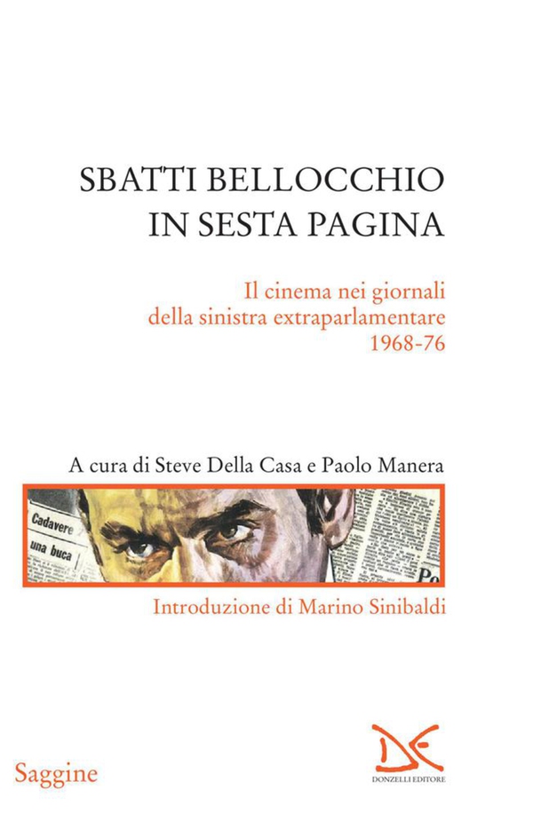 Sbatti Bellocchio in sesta pagina - Librerie.coop Sbatti Bellocchio in sesta pagina - Librerie.coop