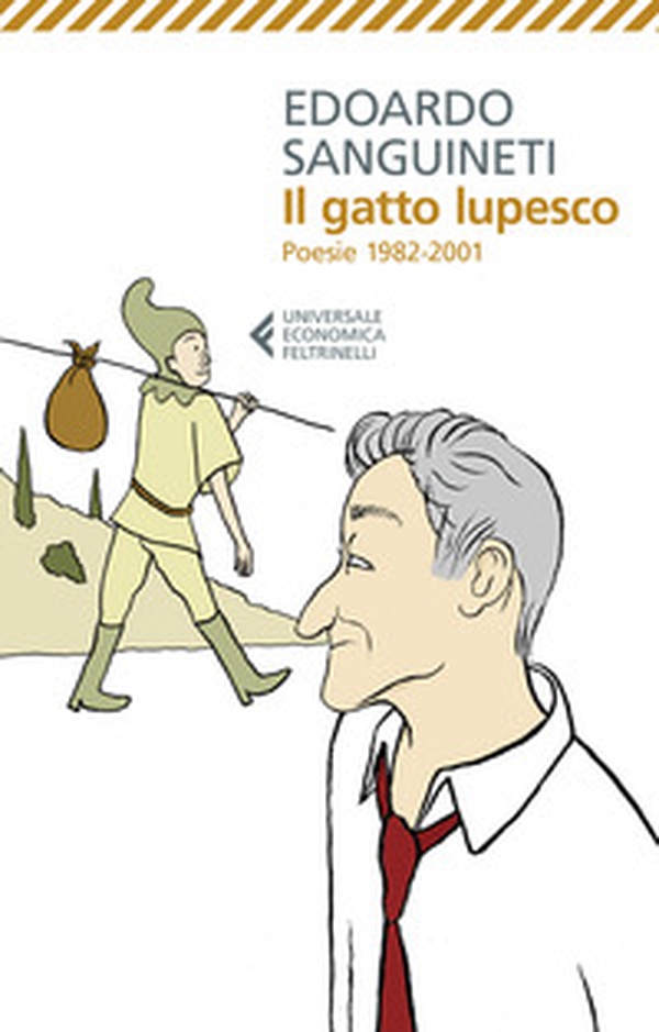 Il gatto lupesco. Poesie 1982-2001 - Librerie.coop Il gatto lupesco. Poesie 1982-2001 - Librerie.coop