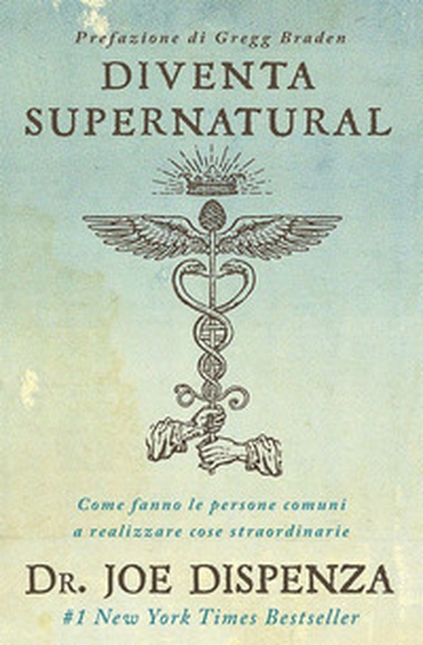 Diventa supernatural. Come fanno le persone comuni a realizzare cose straordinarie - Librerie.coop Diventa supernatural. Come fanno le persone comuni a realizzare cose straordinarie - Librerie.coop