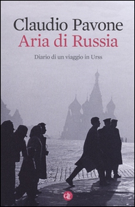 Aria di Russia. Diario di un viaggio in Urss - Librerie.coop