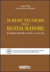 Schede tecniche per il restauratore di dipinti murali, su tela e su tavola - Librerie.coop Schede tecniche per il restauratore di dipinti murali, su tela e su tavola - Librerie.coop