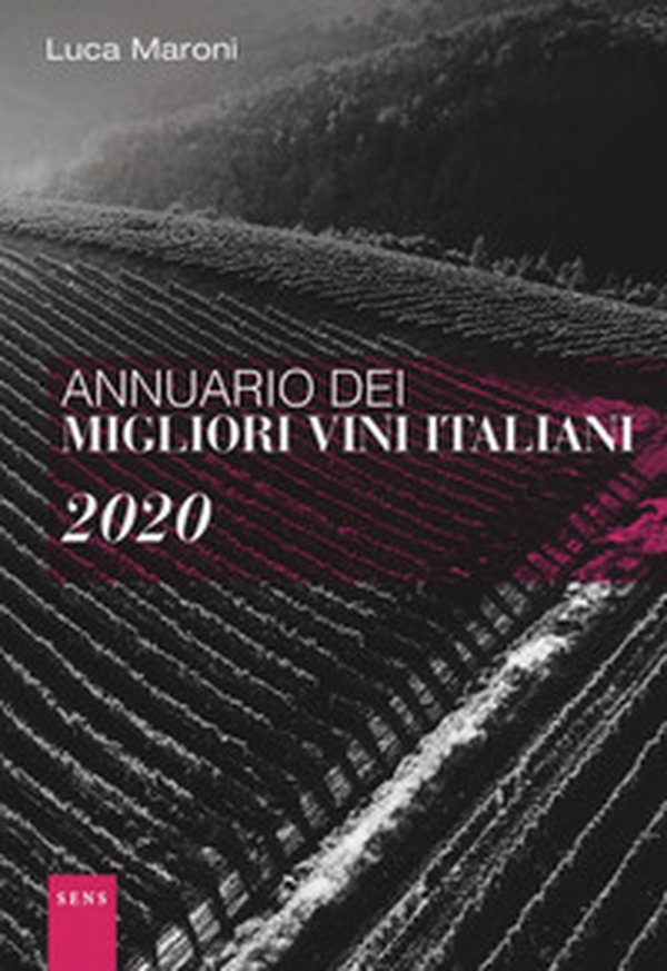 Annuario dei migliori vini italiani 2020 - Librerie.coop Annuario dei migliori vini italiani 2020 - Librerie.coop