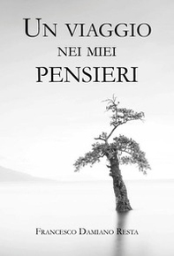 Un viaggio nei miei pensieri - Librerie.coop