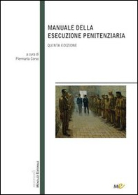 Manuale della esecuzione penitenziaria - Librerie.coop