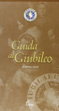 Guida al giubileo. Napoli sud - Librerie.coop Guida al giubileo. Napoli sud - Librerie.coop