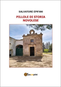 Pillole di storia novolese - Librerie.coop Pillole di storia novolese - Librerie.coop