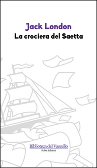 La crociera del Saetta - Librerie.coop La crociera del Saetta - Librerie.coop