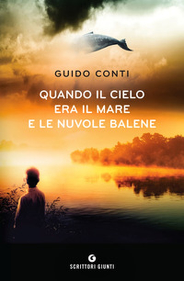 Quando il cielo era il mare e le nuvole balene - Librerie.coop Quando il cielo era il mare e le nuvole balene - Librerie.coop