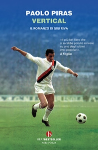 Vertical, il romanzo di Gigi Riva - Librerie.coop