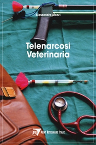 Telenarcosi veterinaria - Librerie.coop