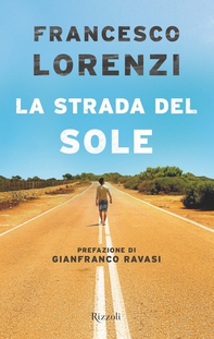 La strada del sole - Librerie.coop