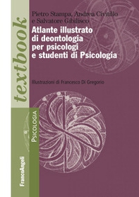 Atlante illustrato di deontologia per psicologi e studenti di psicologia - Librerie.coop
