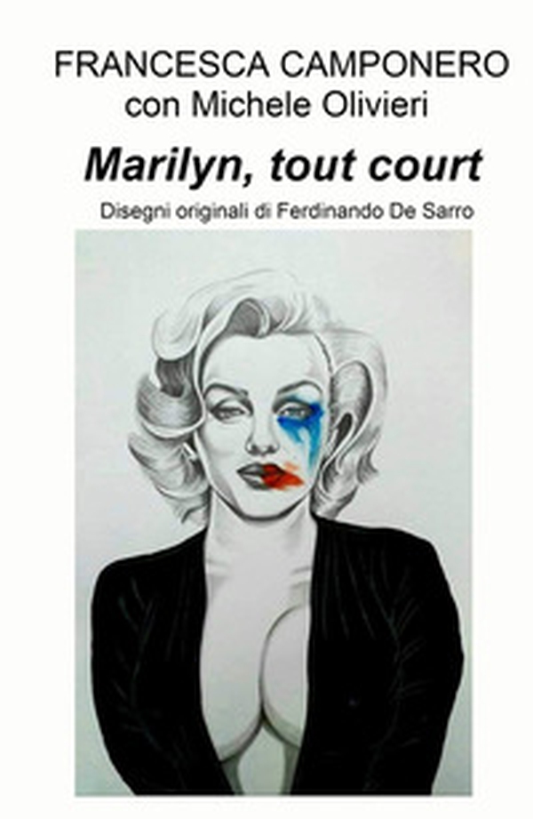 Marilyn, tout court - Librerie.coop Marilyn, tout court - Librerie.coop
