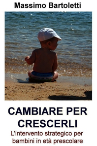 CAMBIARE PER CRESCERLI - Librerie.coop