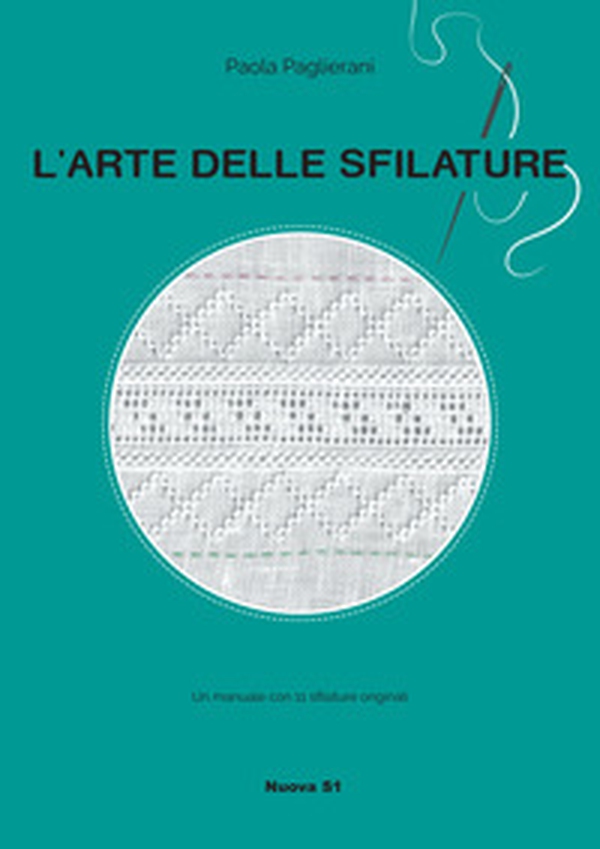 L'arte delle sfilature - Librerie.coop