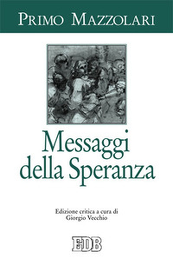 Messaggi della speranza - Librerie.coop Messaggi della speranza - Librerie.coop