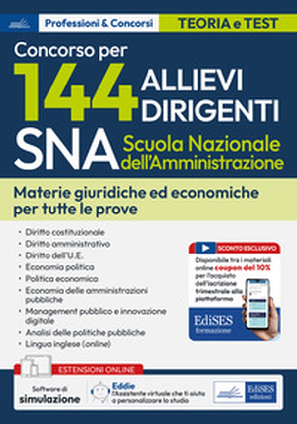 Concorso per 144 allievi dirigenti SNA (Scuola Nazionale dell'Amministrazione). Manuale - Librerie.coop Concorso per 144 allievi dirigenti SNA (Scuola Nazionale dell'Amministrazione). Manuale - Librerie.coop