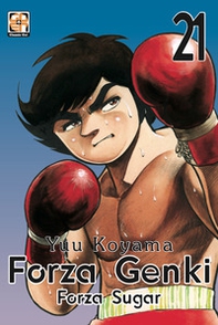 Forza Genki! Forza Sugar - Vol. 21 - Librerie.coop