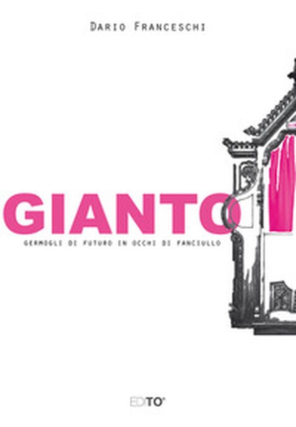 Gianto. Germogli di futuro in occhi di fanciullo - Librerie.coop Gianto. Germogli di futuro in occhi di fanciullo - Librerie.coop
