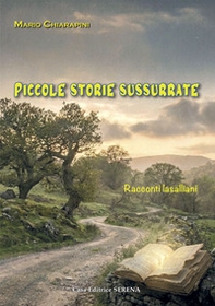 Piccole storie sussurrate. Racconti lasalliani - Librerie.coop
