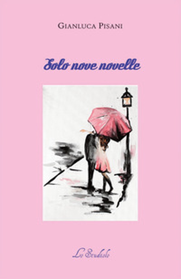 Solo nove novelle - Librerie.coop Solo nove novelle - Librerie.coop