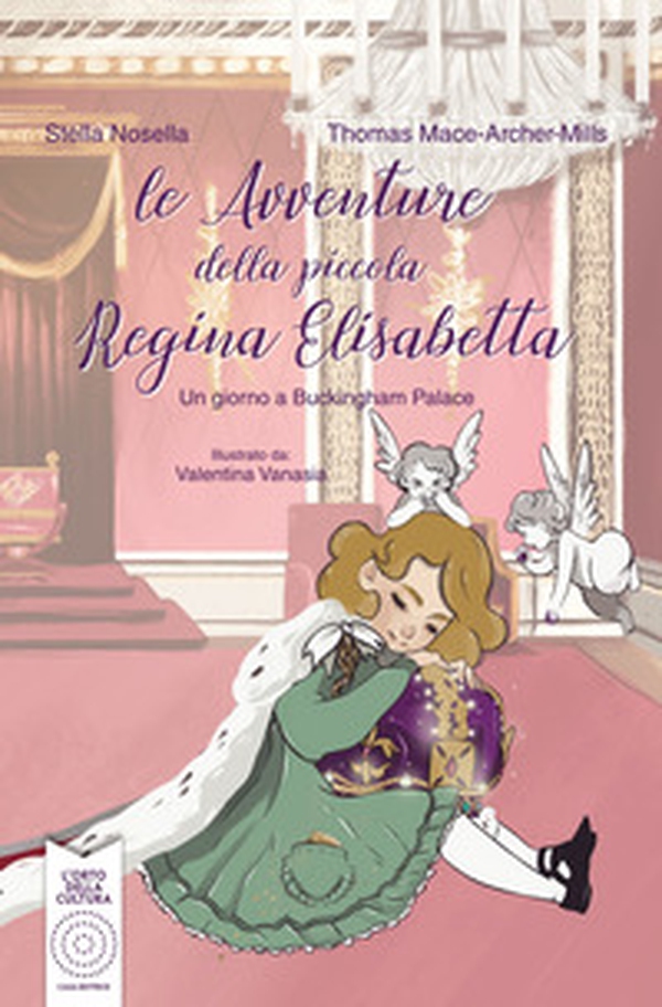 Le avventure della piccola regina Elisabetta. Un giorno a Buckingham Palace - Librerie.coop Le avventure della piccola regina Elisabetta. Un giorno a Buckingham Palace - Librerie.coop