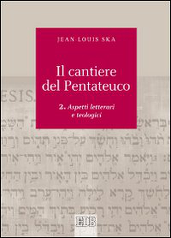Il cantiere del Pentateuco - Vol. 2 - Librerie.coop