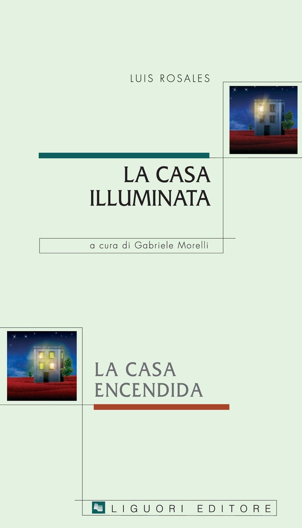 La casa illuminata/La casa encendida - Librerie.coop La casa illuminata/La casa encendida - Librerie.coop