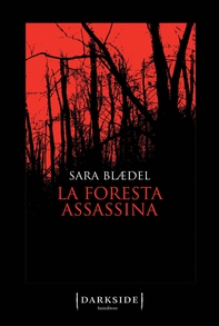 La foresta assassina - Librerie.coop La foresta assassina - Librerie.coop