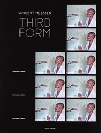 Vincent Meessen: Third Form - Librerie.coop