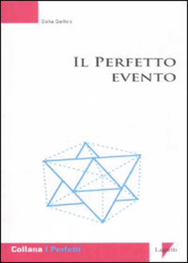 Il perfetto evento - Librerie.coop Il perfetto evento - Librerie.coop