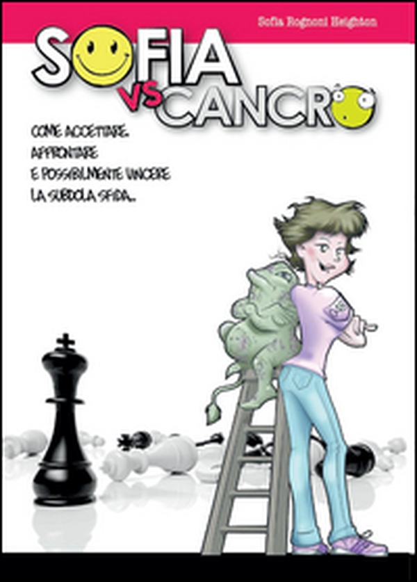 Sofia vs. cancro - Librerie.coop Sofia vs. cancro - Librerie.coop