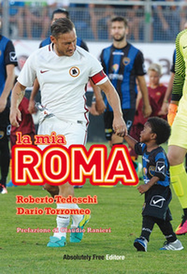 La mia Roma - Librerie.coop La mia Roma - Librerie.coop