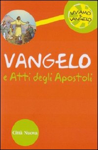Vangelo e Atti degli Apostoli - Librerie.coop