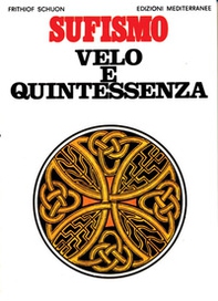 Sufismo: velo e quintessenza - Librerie.coop