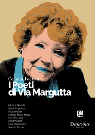 Collana Poetica I Poeti di Via Margutta vol. 45 - Librerie.coop Collana Poetica I Poeti di Via Margutta vol. 45 - Librerie.coop