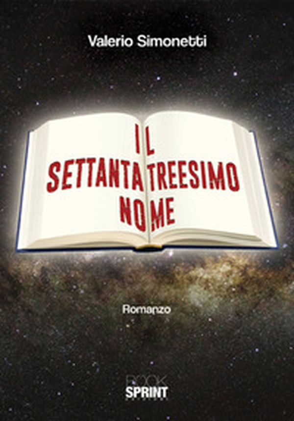 Il settantatreesimo nome - Librerie.coop Il settantatreesimo nome - Librerie.coop