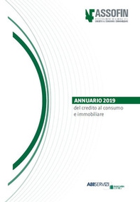 Annuario 2019 del credito al consumo e immobiliare - Librerie.coop