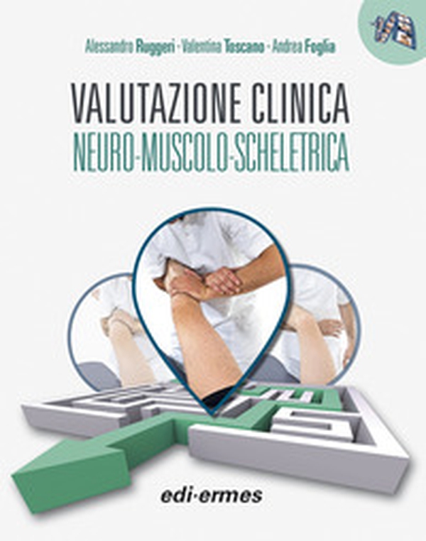 Valutazione clinica neuro-muscolo-scheletrica - Librerie.coop Valutazione clinica neuro-muscolo-scheletrica - Librerie.coop