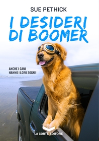 I desideri di Boomer - Librerie.coop I desideri di Boomer - Librerie.coop